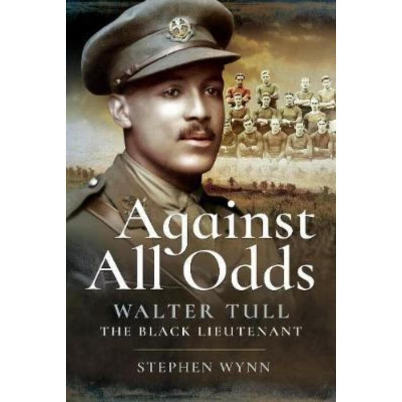 预订against all odds:walter tull the black lieutenant