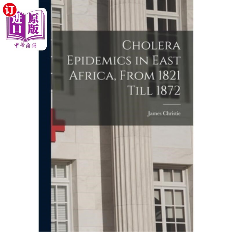海外直订医药图书cholera epidemics in east africa, from 1821 till