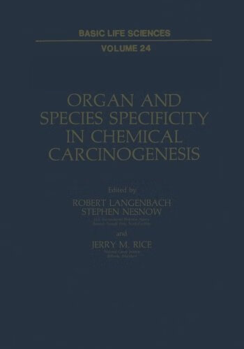 预订 organ and species specificity in chemical carcinogenesis