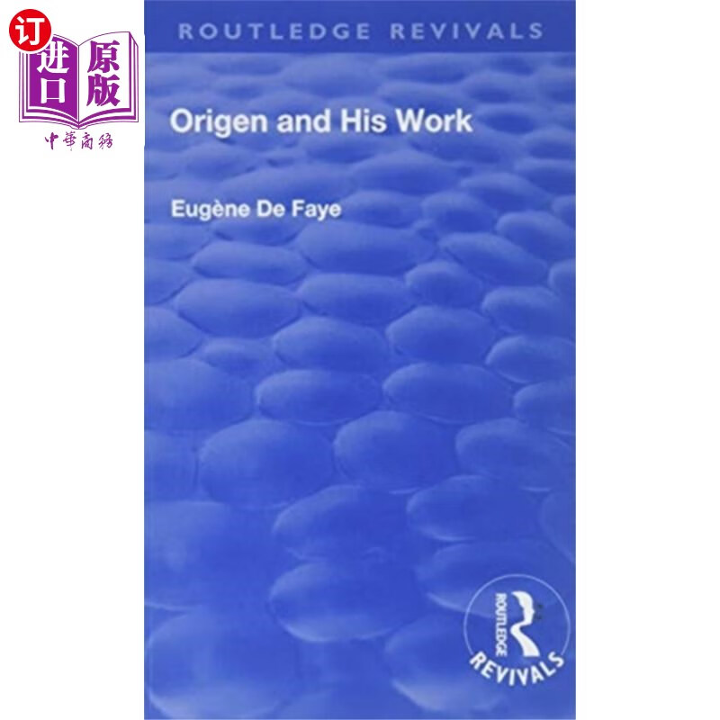 海外直订Revival: Origen and His Work (1926)
