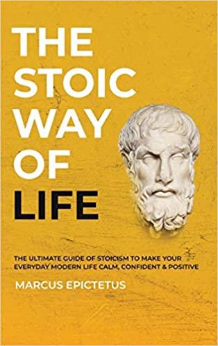 预订the stoic way of life: the ultimate guide of sto