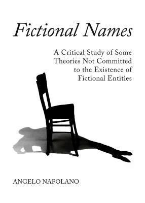 预订 fictional names: a critical study of some theories not