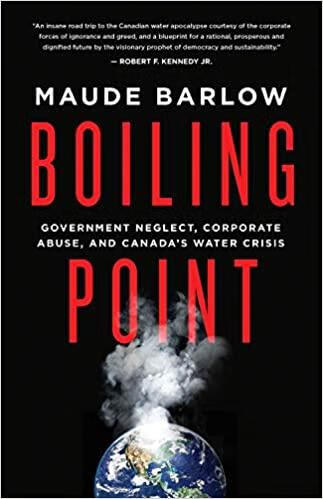 预订 boiling point: government neglect, corporate abuse, and