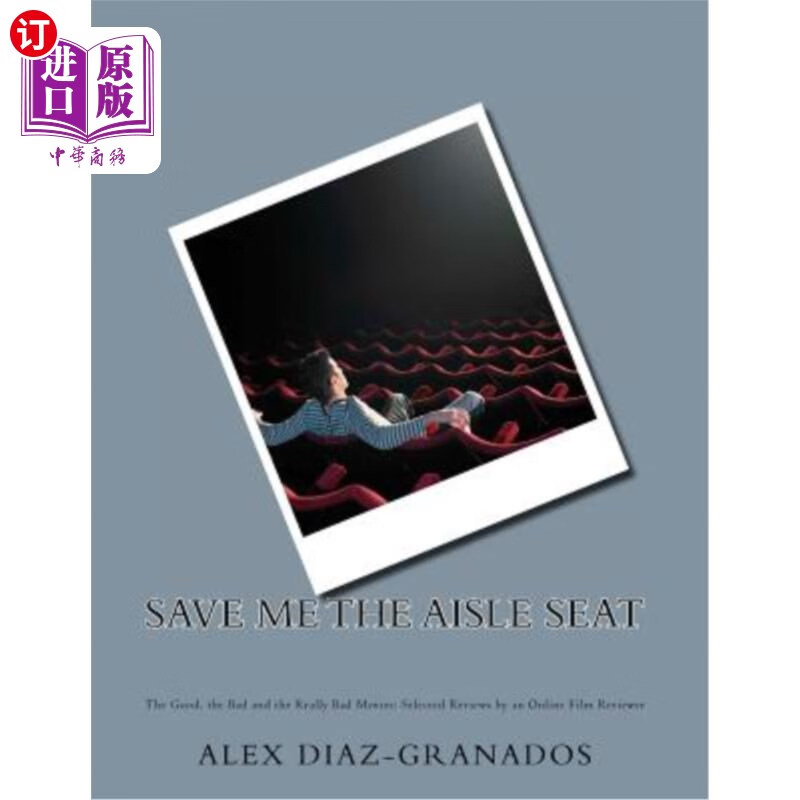 海外直订save me the aisle seat: the good, the bad and the really