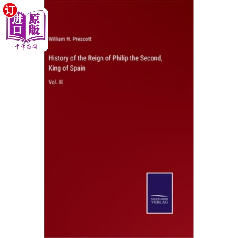iii 西班牙国王菲利普二世统治的历史:第三卷