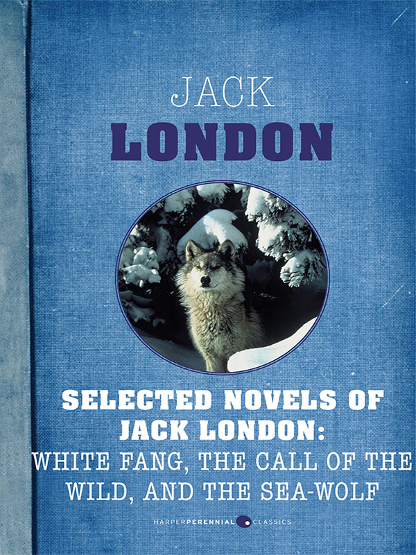 selected novels of jack london
