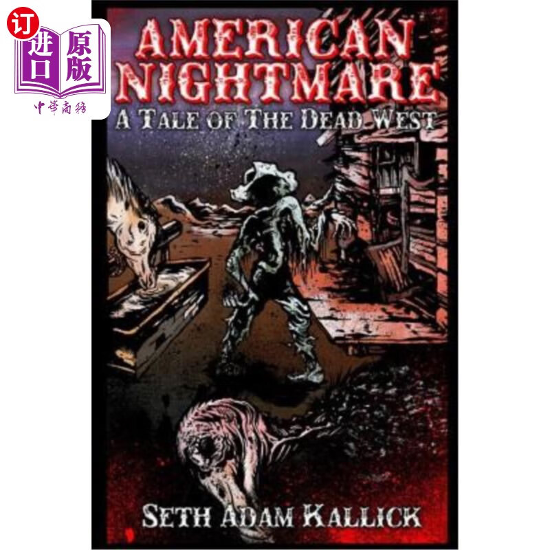 海外直订american nightmare: a tale of the dead west 美国噩梦
