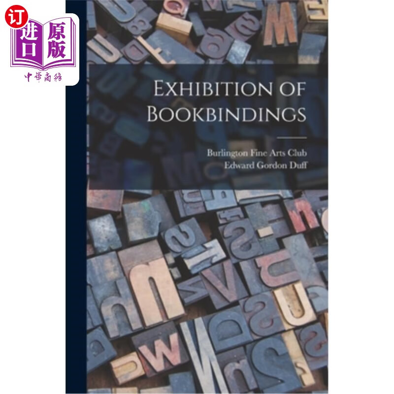 海外直订exhibition of bookbindings 图书装订展览