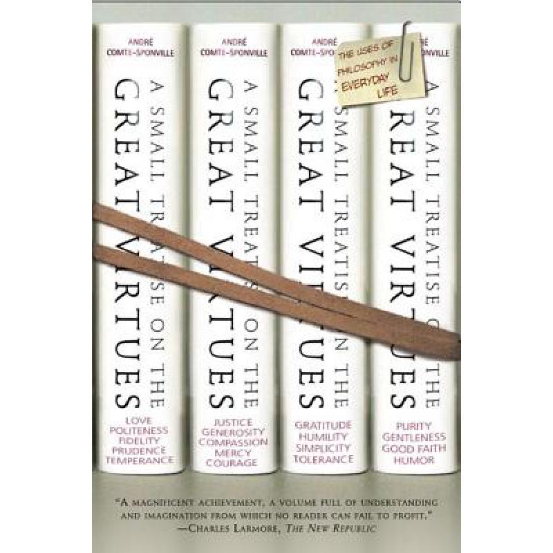 预订 A Small Treatise on the Great Virtues: The Uses of Philosophy in Everyday Life