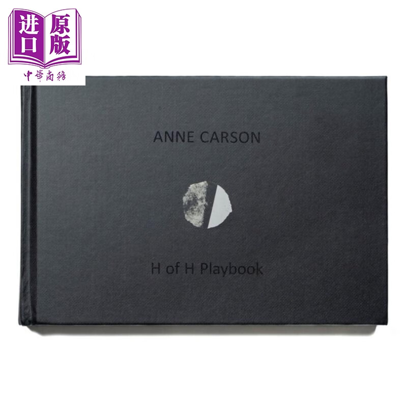 预售 安妮卡森 h的剧本 h of h playbook 英文原版 anne carson 大师