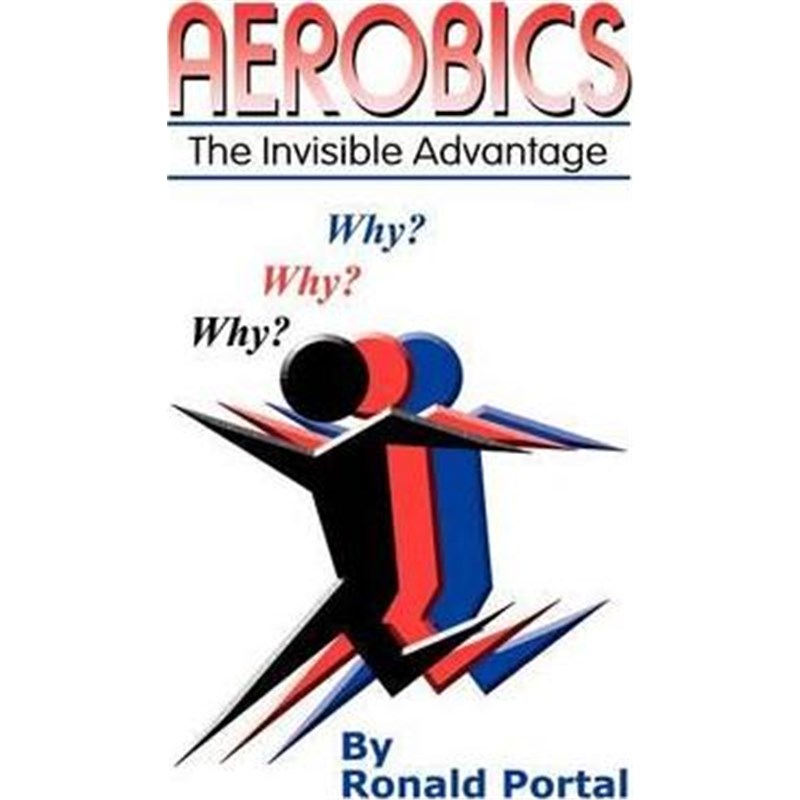 预订aerobics:the invisible advantage