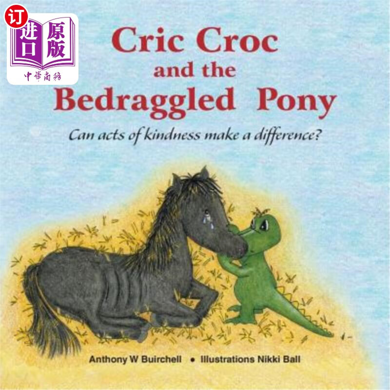 海外直订cric croc and the bedraggled pony cric croc和脏兮兮的