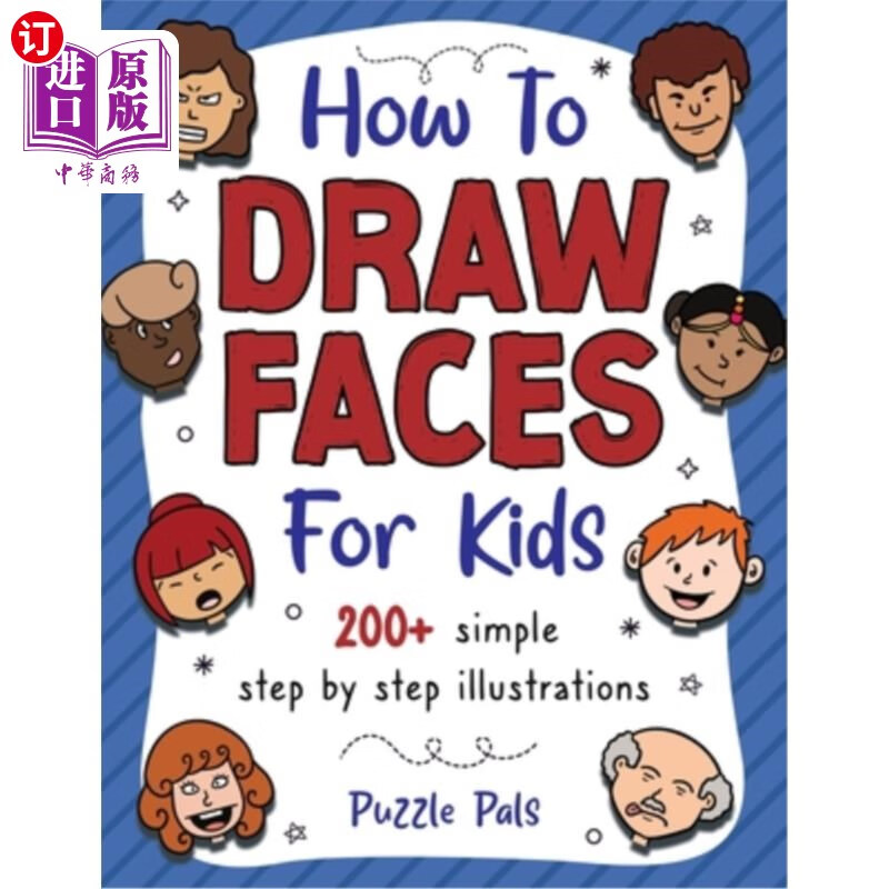 faces: 200 step by step drawings for kids 如何画脸:200步画的孩子