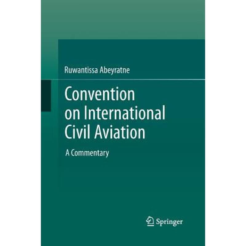 Convention on International Civil Aviation : A Commentary