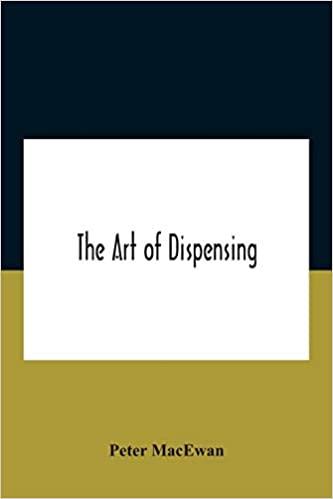 预订the art of dispensing: a treatise on the methods