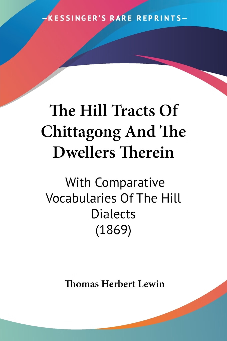 【预售 按需印刷】the hill tracts of chittagong and the dwellers