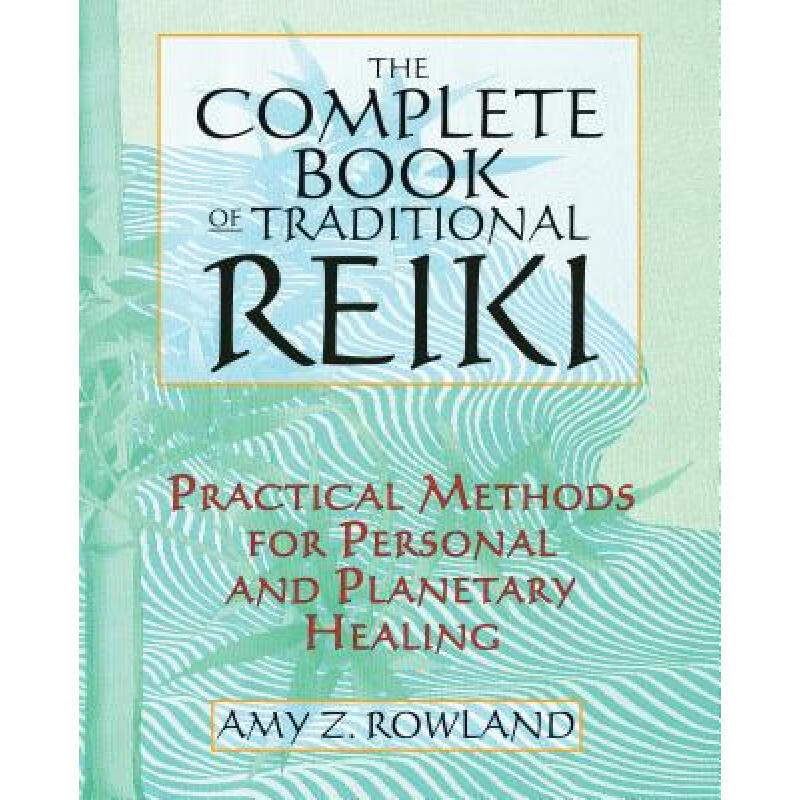 预订 The Complete Book of Traditional Reiki: Prac...