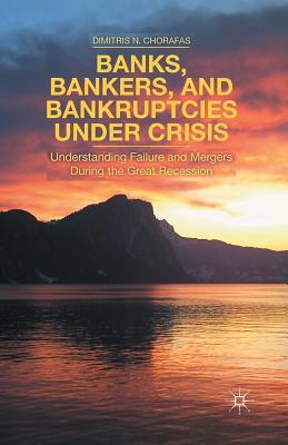 预订 banks, bankers, and bankruptcies under crisis