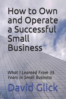预订 how to own and operate a successful small business: what i
