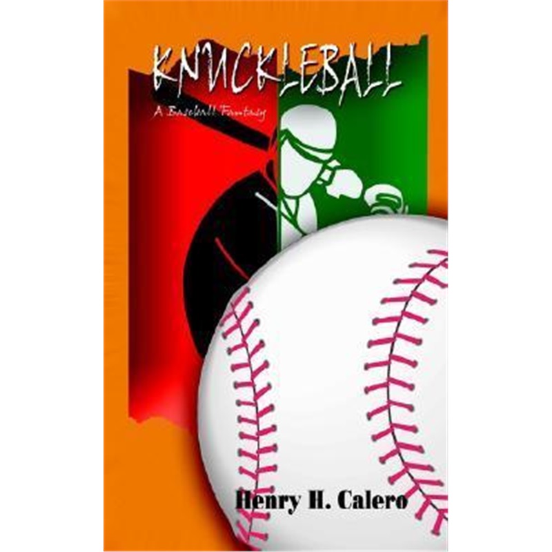 预订knuckleball:a baseball fantasy