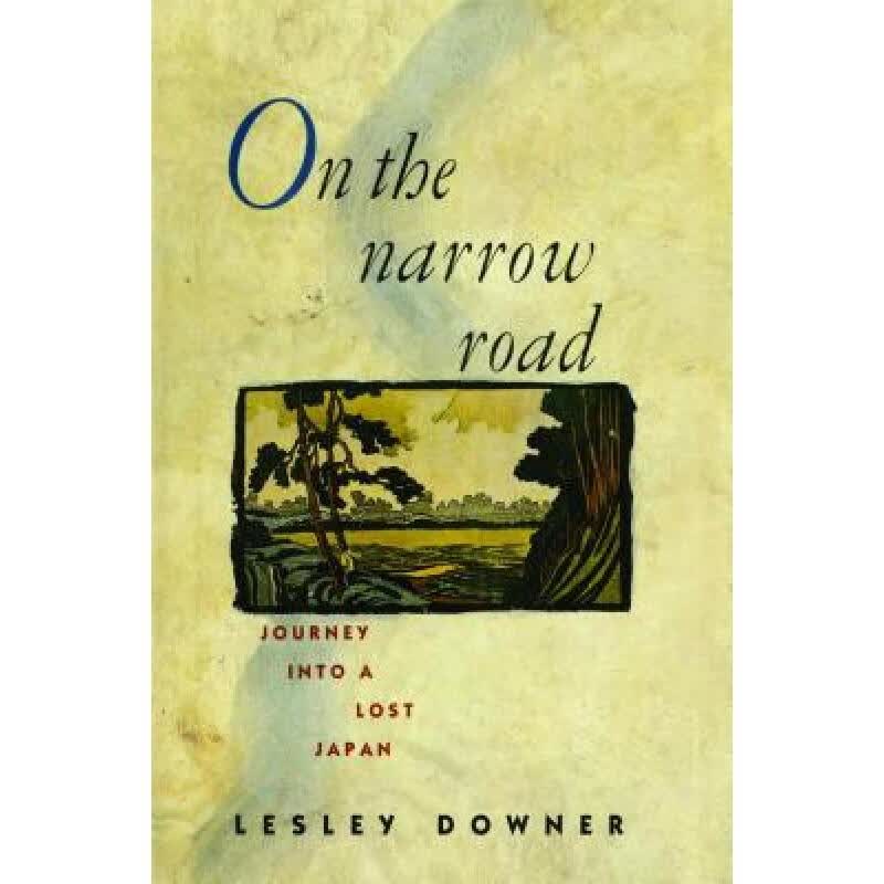 预订 on the narrow road : journey into a lost japan