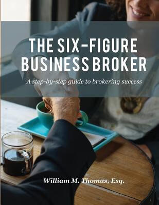 预订 the six-figure business broker: a step-by-step guide to
