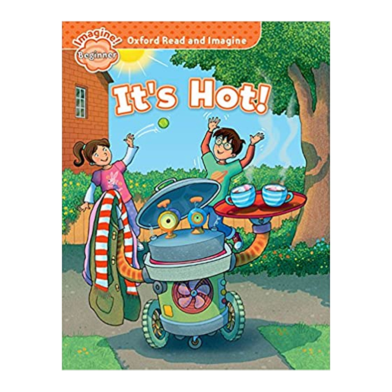 oxford read and imagine beginner牛津阅读与想象:its hot 天气很热