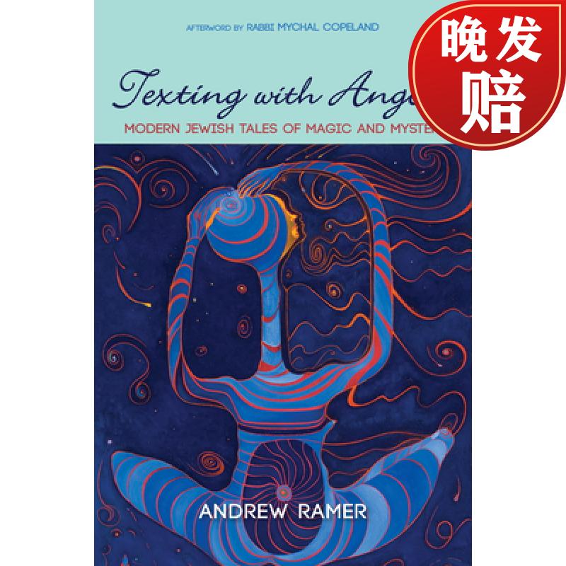 【4周达】texting with angels: modern jewish tales of magic and
