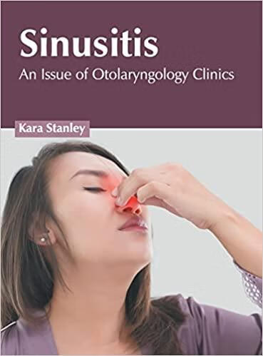 预订sinusitis: an issue of otolaryngology clinics