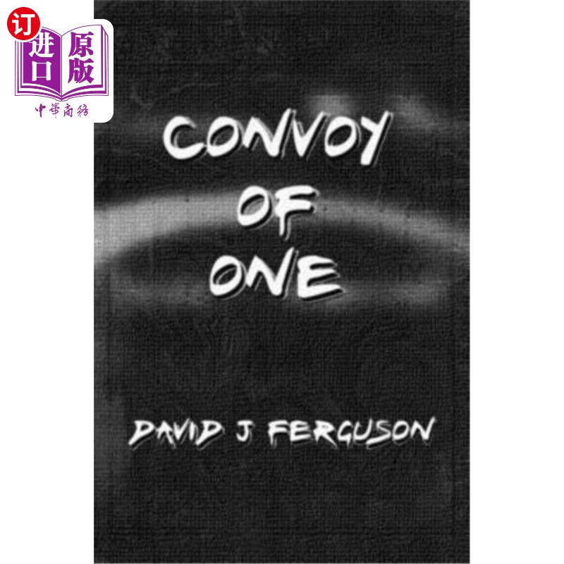 海外直订convoy of one 一队护航