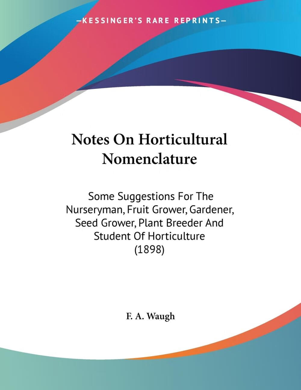 【预售 按需印刷】notes on horticultural nomenclature