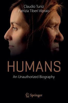 预订humans: an unauthorized biography