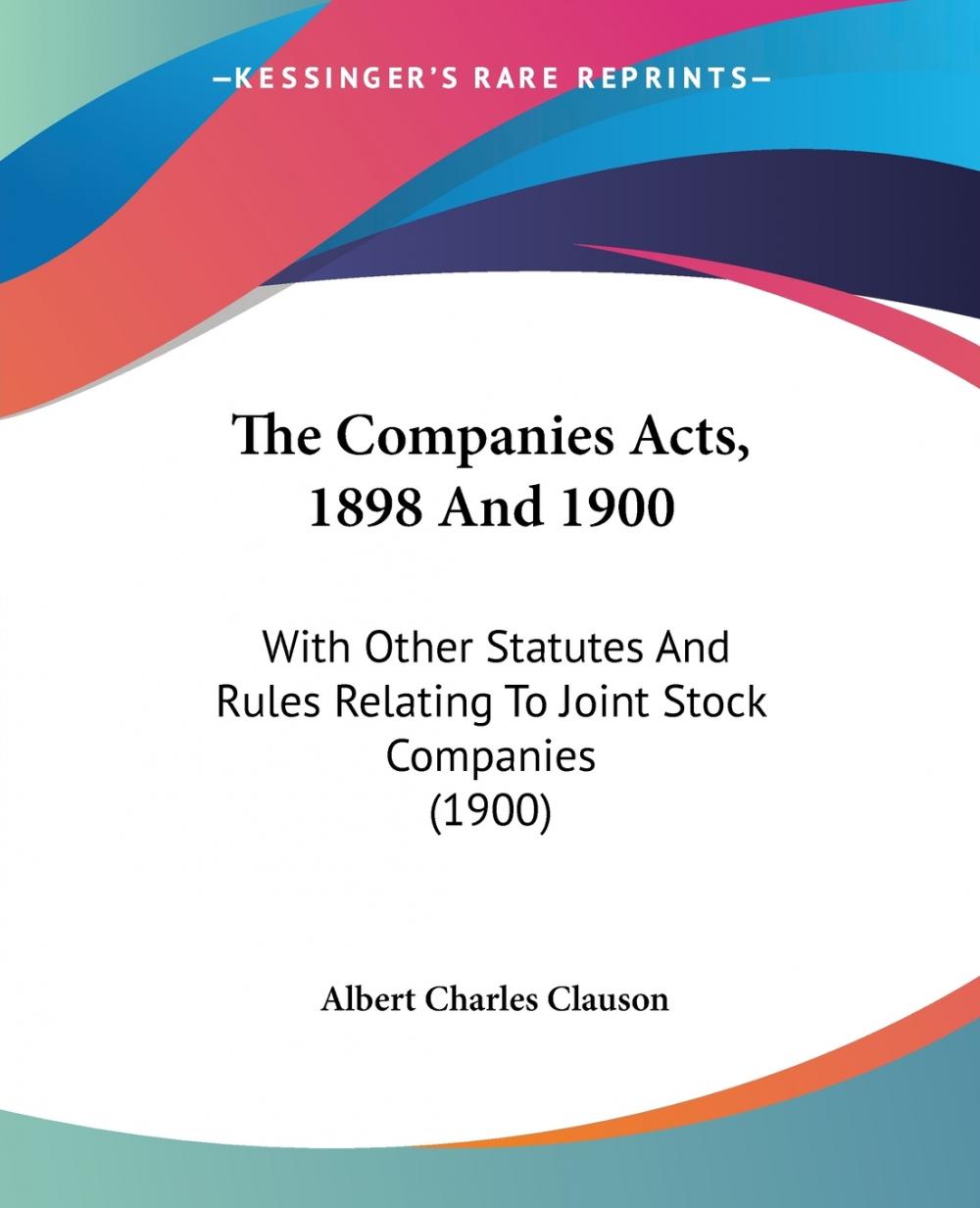 预售 按需印刷the companies acts, 1898 and 1900