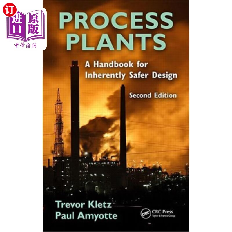 海外直订process plants: a handbook for inherently safer design