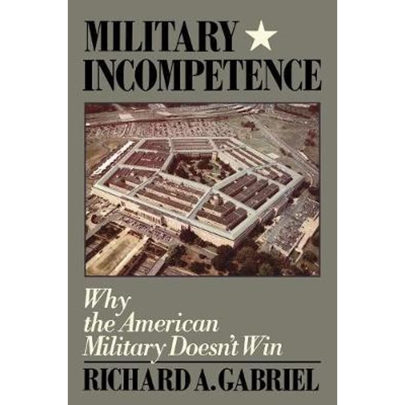 预订预订military incompetence:why the american military doesnt