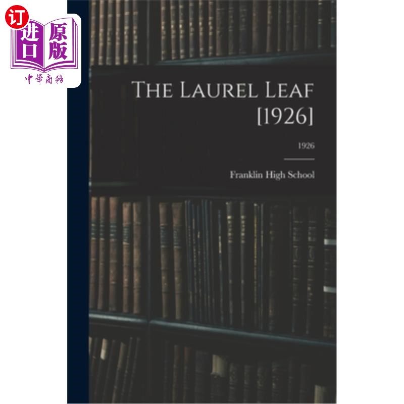 海外直订the laurel leaf [1926]; 1926 月桂叶[1926];1926