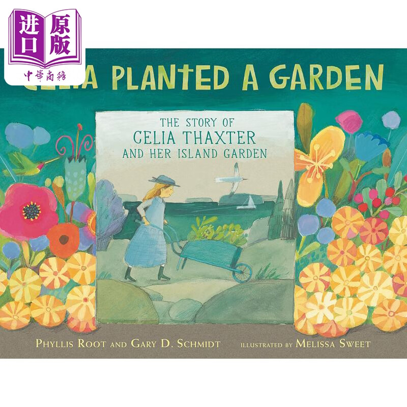 melissa sweet celia planted a garden 西莉亚种了一个花园 英文原版