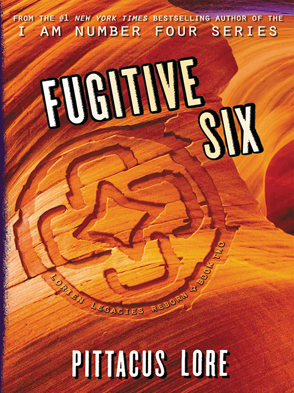 fugitive six (lorien legacies reborn book 2)