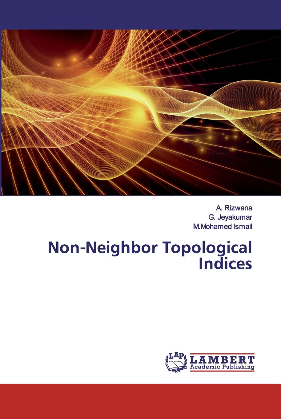 【预售 按需印刷】non-neighbor topological indices