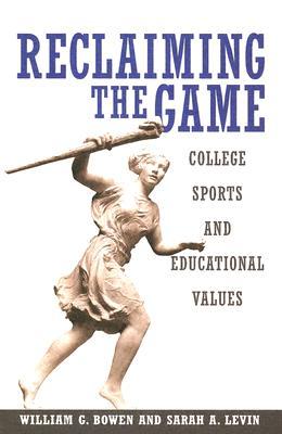 预订 reclaiming the game: college sports and educati