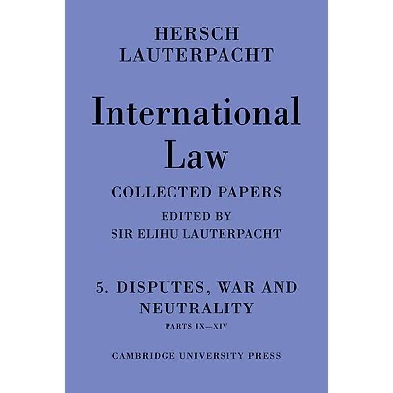 预订 International Law: Volume 5 , Disputes, War ...