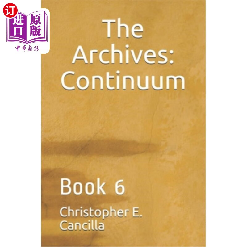 海外直订the archives: continuum: book 6 档案:连续体:第6册
