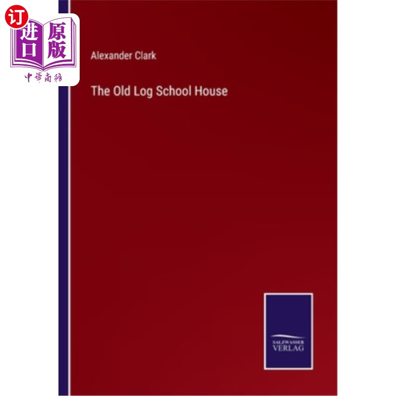 海外直订the old log school house 老木屋