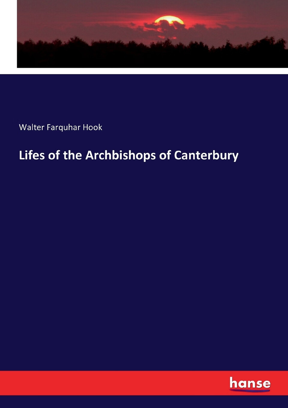 【预售按需印刷】lifes of the archbishops of canterbury
