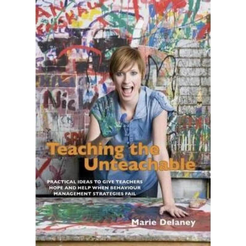 预订teaching the unteachable:what teachers can do when all else