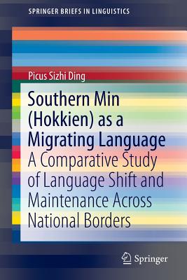 预订 southern min (hokkien) as a migrating language