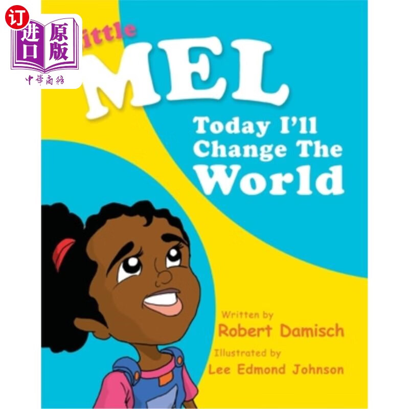 little mel: today ill change the world 小梅尔:今天我要改变世界