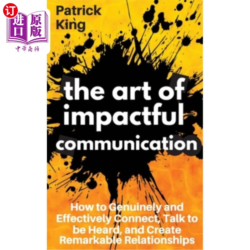 海外直订the art of impactful communication: how to genuinely and