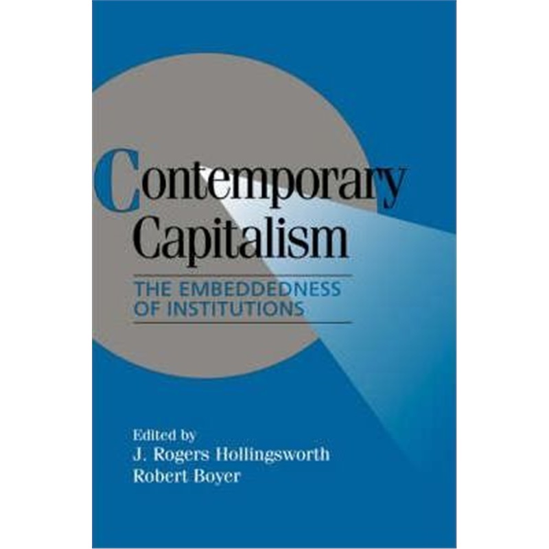 预订contemporary capitalism:the embeddedness of institutions