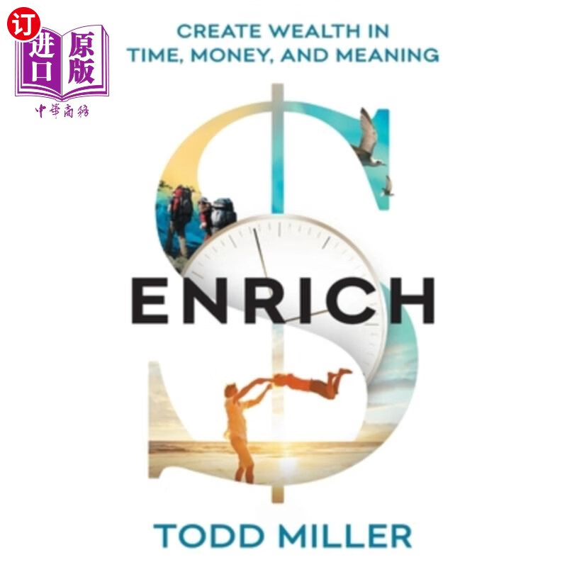 海外直订enrich: create wealth in time, money, and meaning 充实